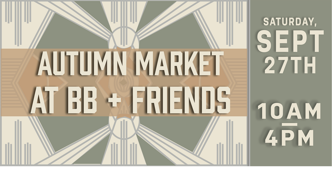 Autumn Market at BB + FRIENDS