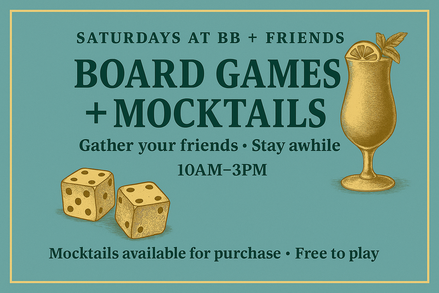 Saturdays at BB + FRIENDS: Board Games and Mocktails